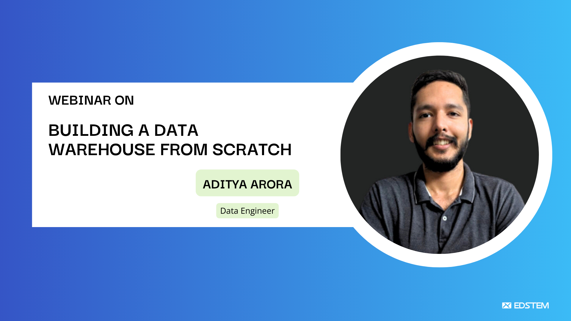 Building a Data Warehouse from Scratch | Edstem Webinars